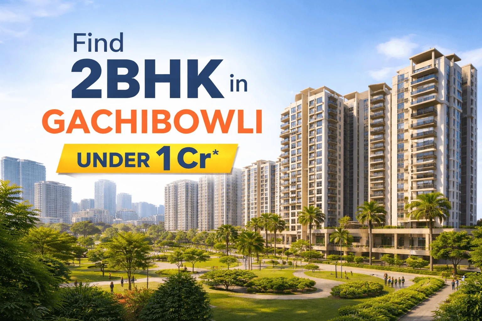 2BHK in Gachibowli Under 1Cr