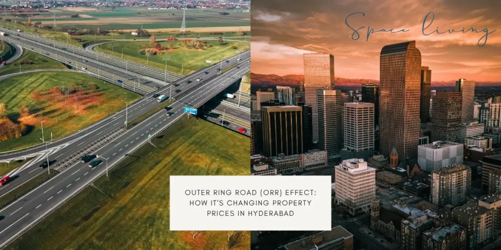 Outer Ring Road (ORR) Effect How It's Changing Property Prices in Hyderabad