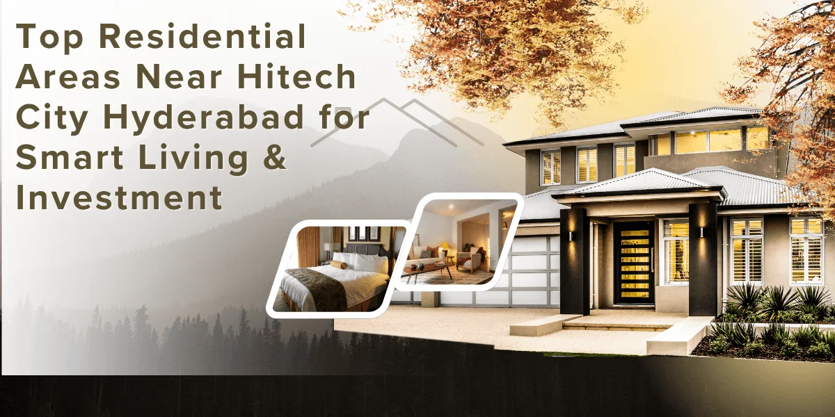 top residential areas near hitech city hyderabad
